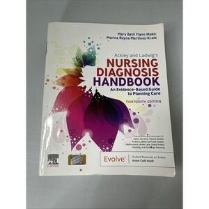 Ackley and Ladwig's Nursing Diagnosis Handbook : An Evidence-Based Guide to...